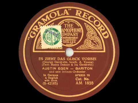 Austin Egen 1929 (m. Billy Barton): THE MAN I LOVE (Es zieht das Glück vorbei)
