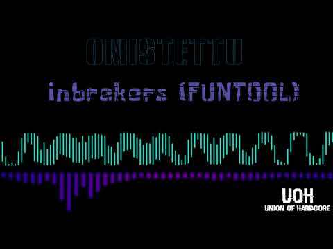 Omistettu - Inbrekers (FUNTOOL) (FREE DL)