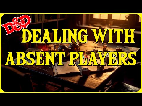 8 Ways to Deal With Absent Players in Your TTRPG Like Dungeons and Dragons