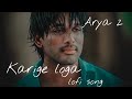 Arya 2 Karige Loga Lofi Song ️