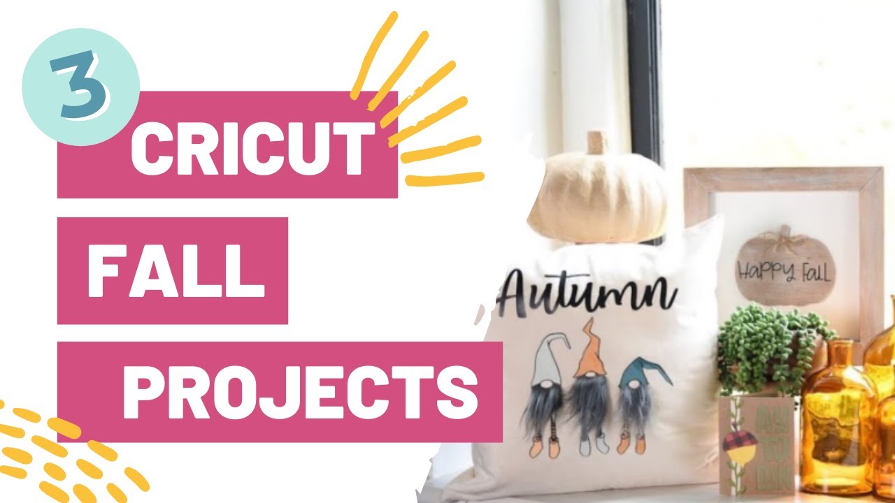 3 Cricut Fall Projects That Are a MUST For 2020!