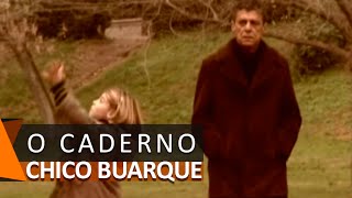 Chico Buarque: O Caderno (DVD Saltimbancos)