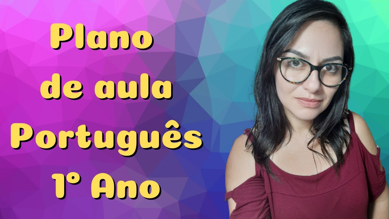 Watch Now Plano de Aula de Português para 1º ano do ensino Fundamental | Tatiane Rosa Plano de Aula de Português para 1º ano do ensino Fundamental | Tatiane Rosa