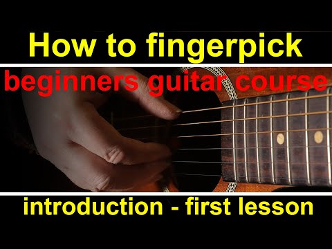 How to play fingerpicking or fingerstyle guitar (full beginners guitar course)
