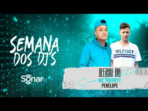 Mc Thierryy - Penélope (SEMANA DEEJHAY RB)