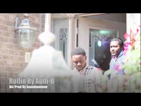AUDI-O "ROLLIN" (Shot/Dir/Prod By @Soundmannnn)