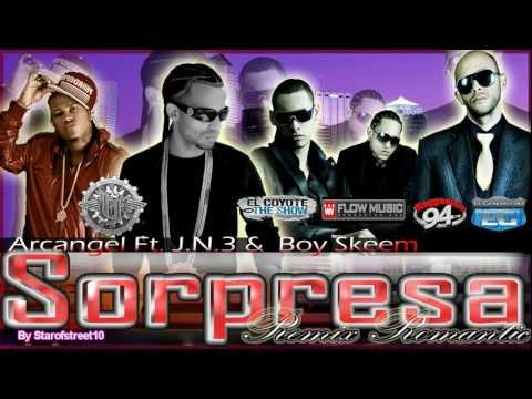Sorpresa (Remix) (Ft J N 3 Y Skeem) - Arcangel