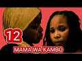 MAMA WA KAMBO EP [12]