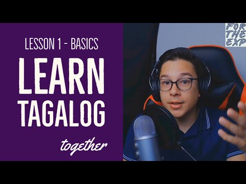 Learn Tagalog Together - Lesson 1 - Basics | Foreigner Speaks Tagalog Filipino | For the Exp