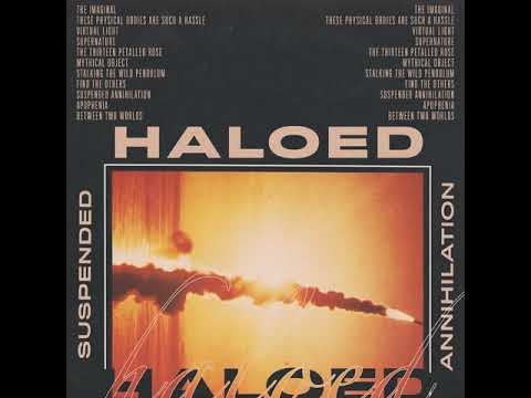 Haloed - Suspended Annihilation (Full Album)