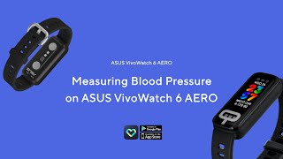 Asus VivoWatch 6 AERO | Measuring Blood Pressure