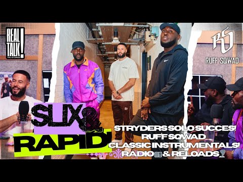 Slix & Rapid Ruff Sqwad “Dizzee Rascal said he didn’t want to join RS!” 
