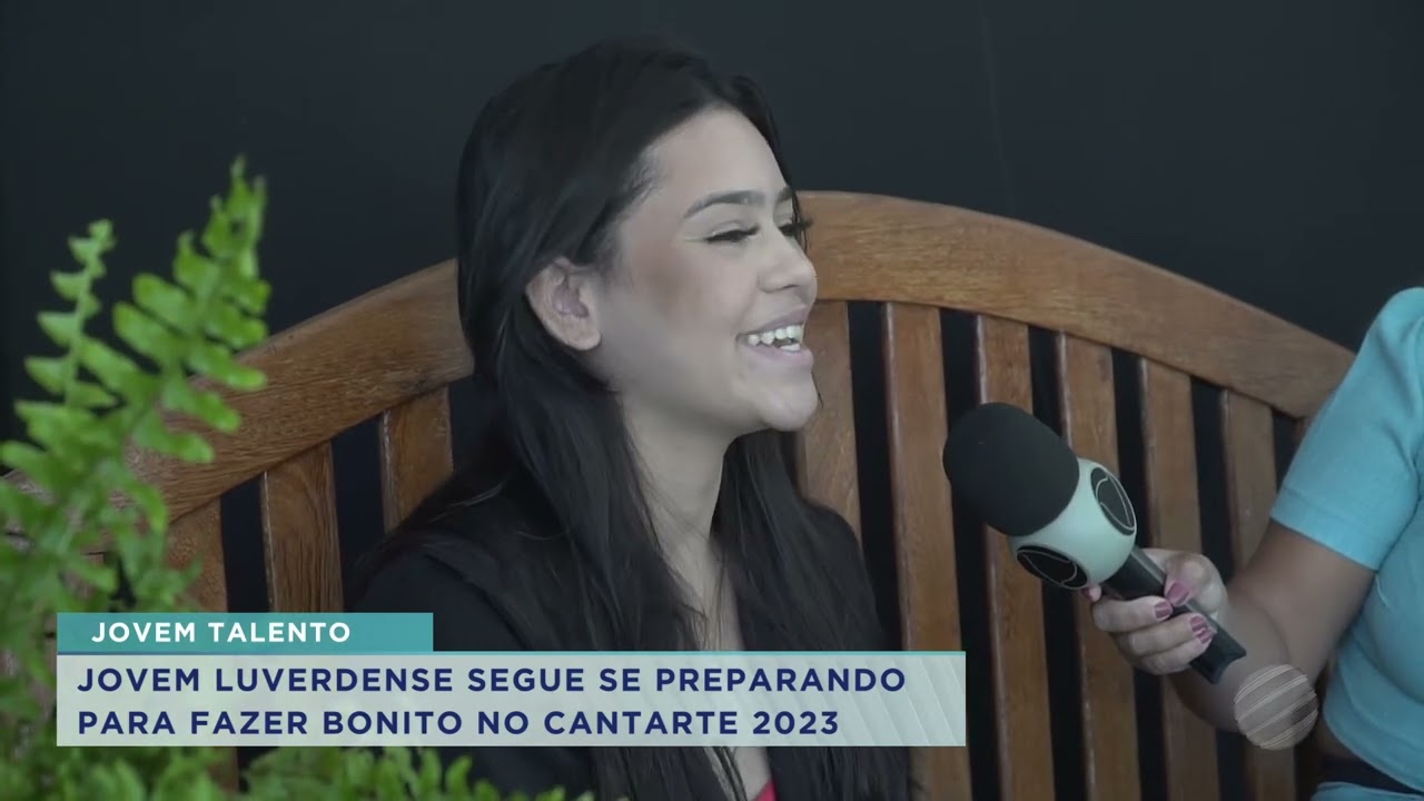 JOVEM LUVERDENSE SEGUE SE PREPARANDO PARA FAZER BONITO NO CANTARTE 2023