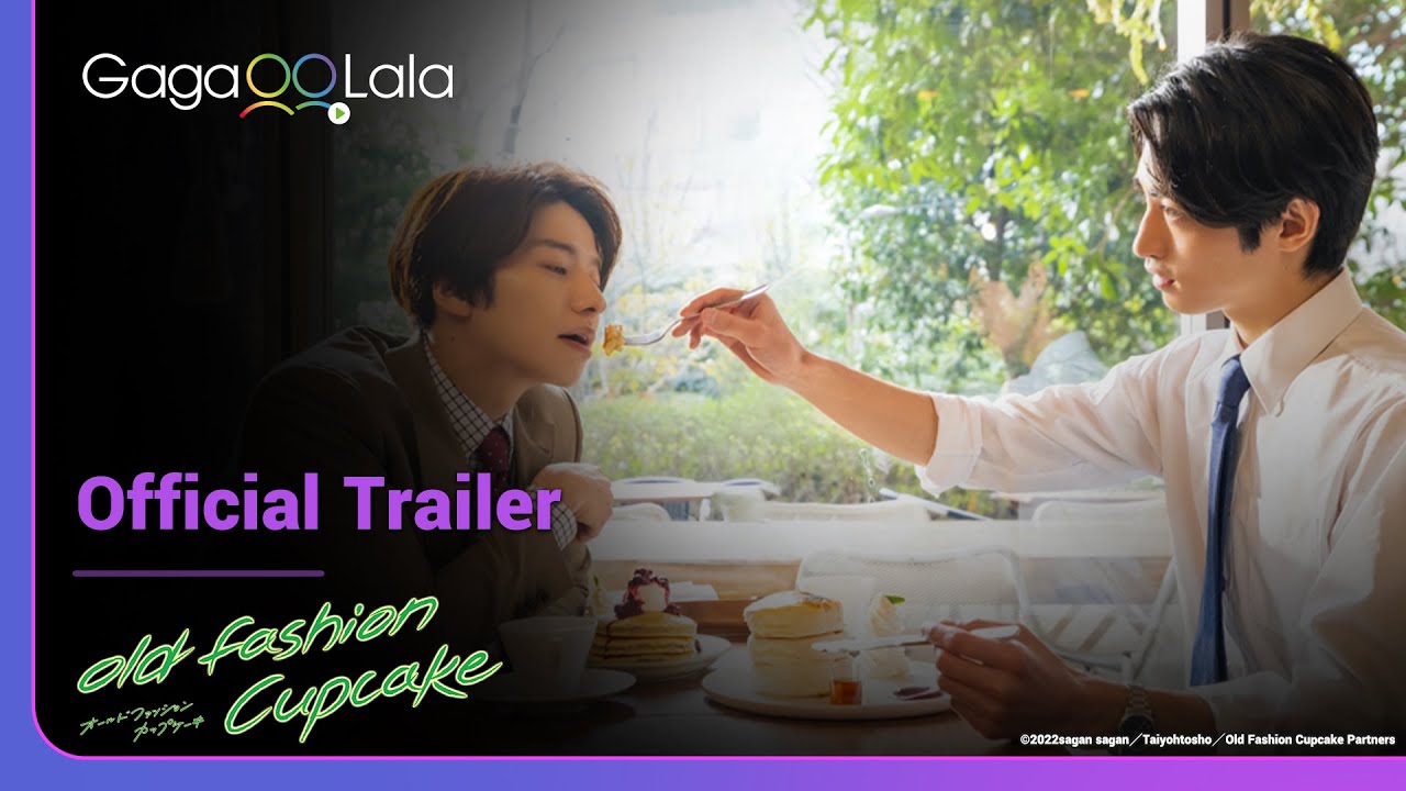 Old Fashion Cupcake | Official Trailer | Sweet tooth aside, you’re my favorite dessert!