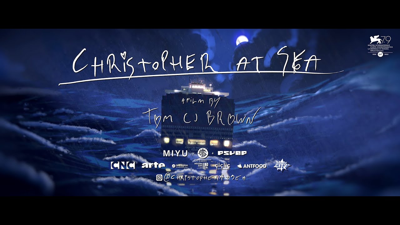 Christopher at Sea // Trailer