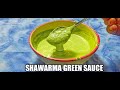 CHICKEN Shawarma Green Sauce | Restaurant style Shawarma  green sauce by DOUBLE A KITCHEN