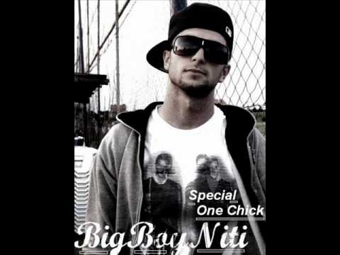 big boy niti - Special One Chick .wmv