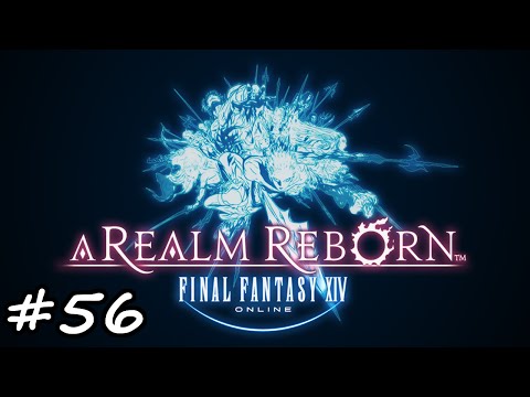 Let's Play: Final Fantasy XIV ARR - Ep 56 - Everybody's Grudge