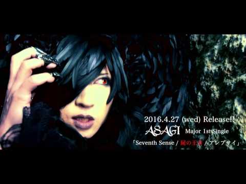 ASAGI - 「Seventh Sense/屍の王者/アンプサイ」　（YouTube Ver.）
