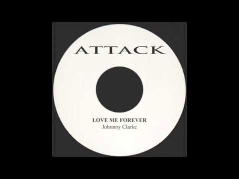 Love Me Forever - Johnny Clarke