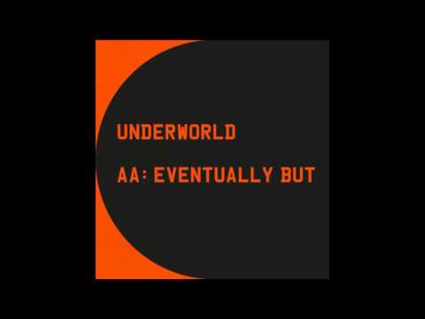 Underworld & Ewen Bremner - Eventually But (Spud's Letter to Gail) (T2 Trainspotting OST)