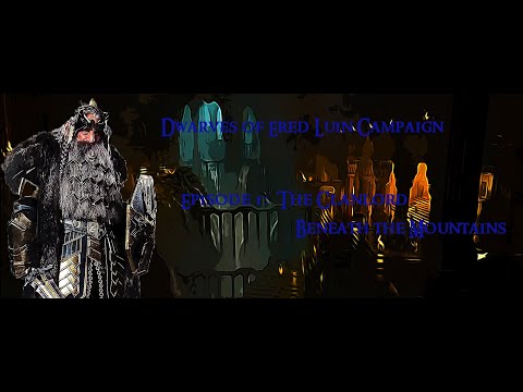 Divide and Conquer V5 Dwarves of Ered Luin Episode 1 The Clanlord Beneath the Mountain