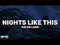 The Kid LAROI NIGHTS LIKE THIS Lyrics