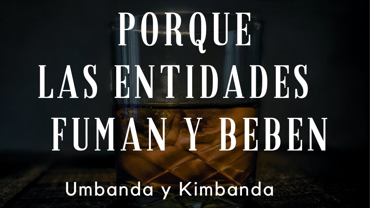 Porque las entidades fuman y beben 🍺🥂🍷🍸| bebidas de entidades en Umbanda y Kimbanda