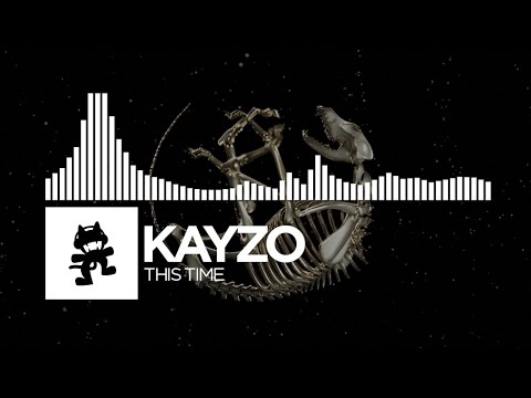 Kayzo - This Time [Monstercat Release]