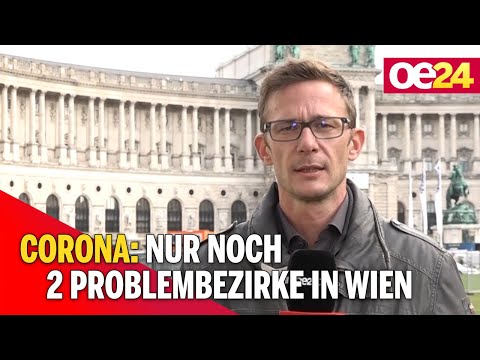 Corona: Nur noch 2 Problembezirke in Wien