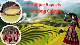 Discover 7 Unique Cultural Traditions of the Hmong People