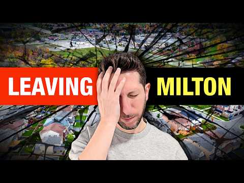 Why Everyone Is Leaving Milton Ontario | What Locals Wish They Knew Sooner