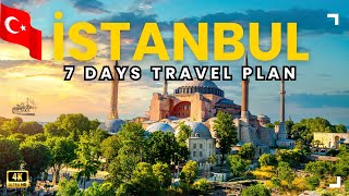 7-DAY TRAVEL PROGRAM IN ISTANBUL I Istanbul Travel Plan
