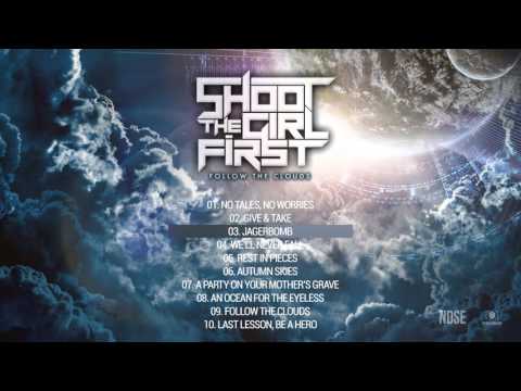 Shoot The Girl First - Jagerbomb (Official)