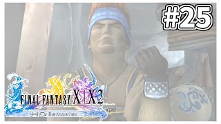 ＃25 【FF10】実績100％を目標にやりこみ実況プレイ 【FINALFANTASY X】