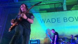 Wade Bowen - Saturday Night (Live)
