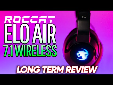 Roccat ELO Air 7.1 Long Term Review! BEST $99 Wireless Headset?