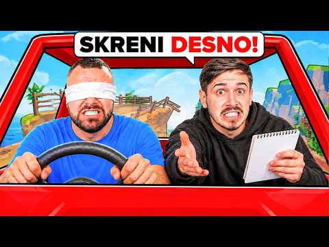VOZIM ZAVEZANIH OČIJU A IMPE ME NAVODI GDE!