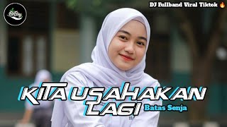 Download lagu DJ Kita Usahakan Lagi (Batas Senja) - DJ Fullband yang lagi viral 🔥 mp3 Download lagu DJ Kita Usahakan Lagi (Batas Senja) - DJ Fullband yang lagi viral 🔥 mp3