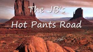The JB'S - Hot Pants Road