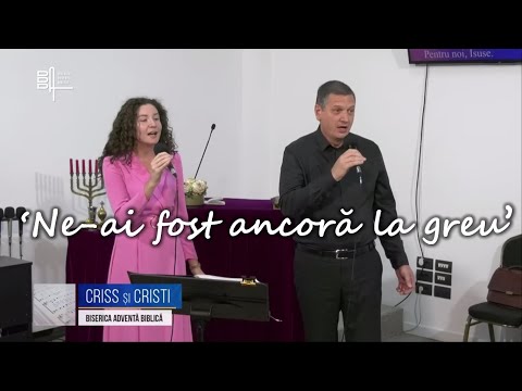 'Ne-ai fost Doamne ajutor' - Criss & Cristi