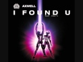 Axwell feat. Max C - Found You (extended mix ...