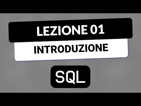 SQL Tutorial Italian 01 - Introduction and Installation