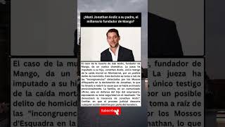 Download lagu El hijo del fundador de Mango, imputado por el homicidio de su padre mp3