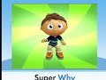 Super Why 2007 With Pilot 1999 Theme