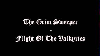The Grim Sweeper - Flight of the Valkyries (Album: Blood of Odin)