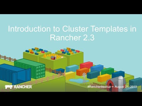 August 2019 Online Meetup: Introducing Cluster Templates