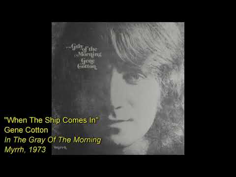 Gene Cotton - When The Ship Comes In (1973)