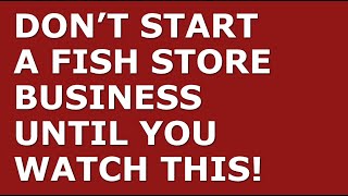 How to Start a Fish Store Business | Free Fish Store Business Plan Template Included
