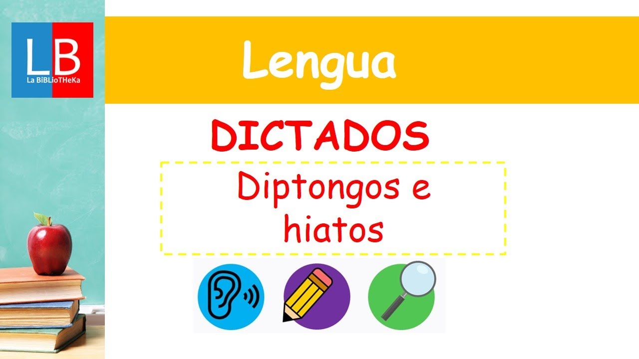 DICTADOS para niños. DIPTONGOS e HIATOS. ✔👩‍🏫 PRIMARIA
